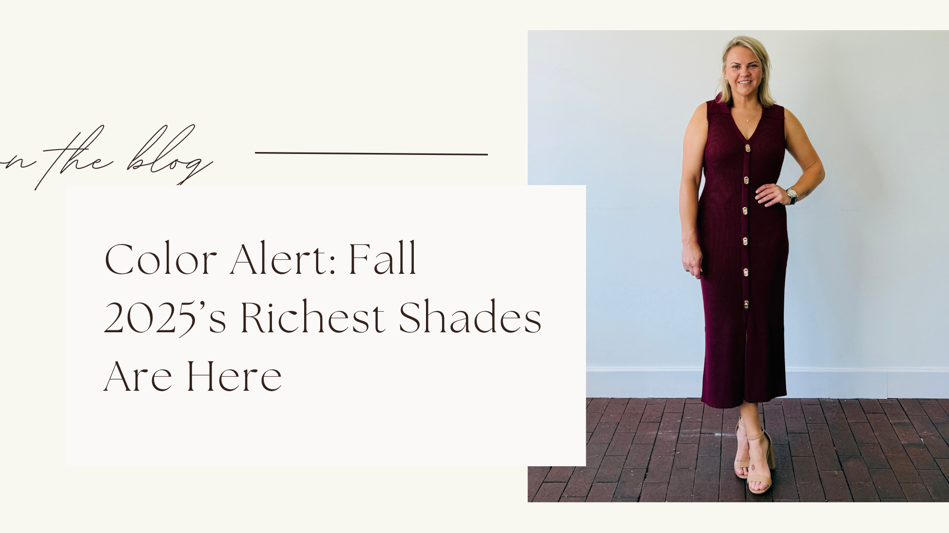 Woman wearing a sleeveless burgundy ribbed midi dress with button front, standing against a light neutral wall. Text overlay reads “Color Alert: Fall 2025’s Richest Shades Are Here.”
